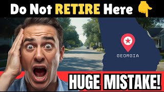 10 Georgia Towns You Should NEVER Retire In (Even If They Look Nice)