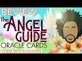 REVIEW: Angel Guide Oracle Cards, by Kyle Gray; Guardian Angels’ Wisdom & Guidance for your Growth!