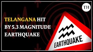 5.3 magnitude earthquake hits Telangana, tremors felt across central and northern India