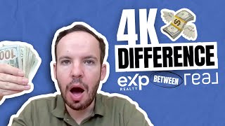 The $4K Difference between EXP Realty and REAL BROKER