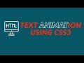 Text animation effects using html and css | Text animation in html and css3