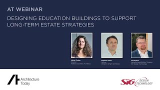 AT Webinar with SIG Designing Education Buildings to support long term estate strategies
