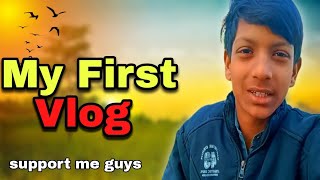 my first vlog || my first vlog viral || my first vlog today