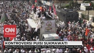 Ribuan Massa Ormas Menyemut Demo Puisi Sukmawati