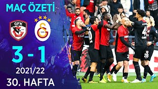 Gaziantep FK 3-1 Galatasaray MAÇ ÖZETİ | 30. Hafta - 2021/22