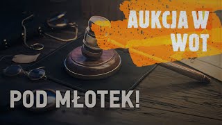 🔴World of Tanks | 5 dzień aukcji | Ostatnia oferta :)