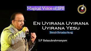 En Uyiranae Yesu By SPB | Super Hit Tamil Song