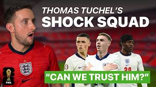 🚨 Emergency EP: Dissecting Thomas Tuchel's World Cup England Squad (NO FODEN OR PALMER?!)