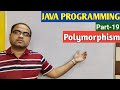 JAVA PROGRAMMING | Part-19 | Polymorphism