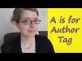 Alphabet Soup: A is for Author Tag || Always Doing