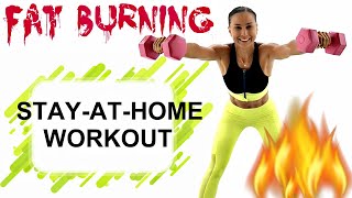 FAT BURNING CARDIO STRENGTH TRAINING | STAY-AT-HOME WORKOUT