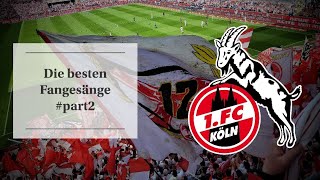 1.FC Köln|Die besten Fangesänge #part2