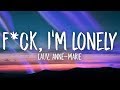 lauv, anne-marie - fuck, i'm lonely (lyrics)