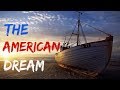 THE AMERICAN DREAM  - A Short Inspirational Story