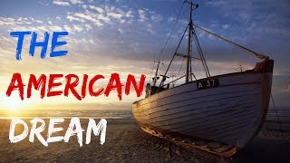 THE AMERICAN DREAM  - A Short Inspirational Story