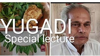 Yugadi- Special lecture by Dr Kanaradi Vadiraja Bhat ಯುಗಾದಿ ವಿಶೇಷ ಉಪನ್ಯಾಸ