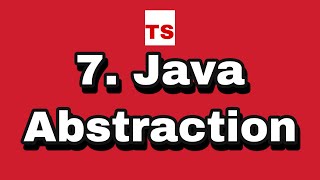 Java Tutorial: 7. Abstraction in Java using abstract class