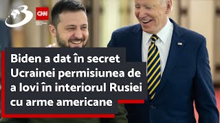 Biden a dat în secret Ucrainei permisiunea de a lovi în interiorul Rusiei cu arme americane
