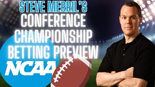 2024 College Football Conference Championship Picks and Odds | Top 25 Betting Preview \u0026 Predictions