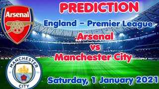 Arsenal vs Manchester City Prediction | Match Preview - LeagueLane Football