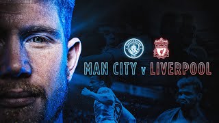 Man City vs Liverpool.