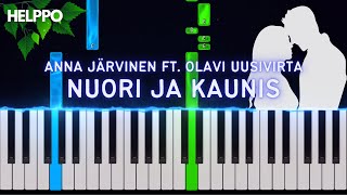 Anna Järvinen - Nuori Ja Kaunis ft. Olavi Uusivirta | Helppo Piano Tutorial (alkuperäinen sävellaji)