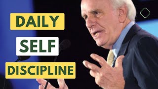 Daily Self Discipline (Possible!) | Jim Rohn | Self Improvement | Personal Development | Motivation