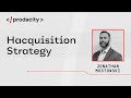 Prodacity: Hacquisition Strategy