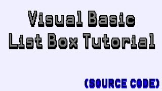 Visual Basic List Box Tutorial (Source Code)
