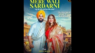 Mere Wali Sardarni (Full Video) JUGRAJ SANDHU | NEHA MALIK | GURI | Latest Punjabi Songs 2019