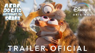 A Era do Gelo: Histórias do Scrat | Trailer Oficial | Disney+