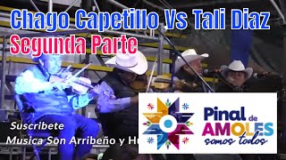 Chago Capetillo vs Tali Diaz Segunda Parte Pinal de Amoles