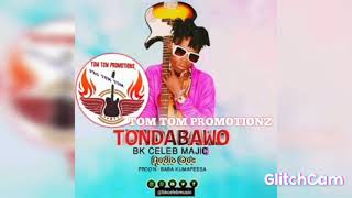 TONDABAWO - BK CELEB MAGIC UG OFFICIAL Audio out.