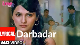 Darbadar Lyrical | I Me Aur Main | John Abraham, Prachi Desai | Monali Thakur | Sachin-Jigar