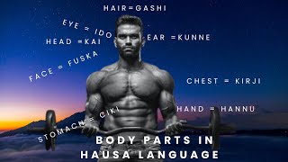 How to Master Hausa in Minutes? Learn Body Parts Now!