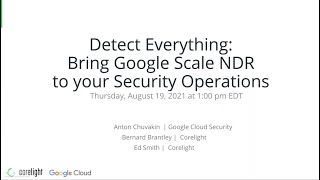 Detect Everything: Bring Google Scale NDR to your Security Operations