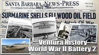 Ventura History:  World War II Beach Artillery Battery 2