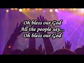 Oh Bless Our God | Benjamin Dube x Praise Explosion [Vidéo Lyrics]