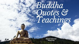 Buddha Quotes & Teachings on Love, Life and Happiness
