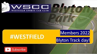 #westfield #sport #car #club  - #blyton #trackday #2022