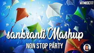 Makar Sankranti Mashup | DJ Parth | ArTMusic777 | Naw sankranti Mashup | Bollywood songs
