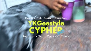 YKGeestyle Cypher - Kee B, Cold Profit, ShowPow, Top Kurr, Trxpz Cee, GC Cronos