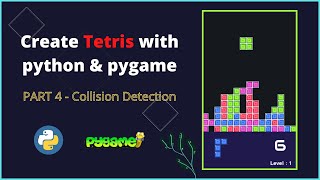 Adding Collision Detection | Tetris PART 4 | game development with python & pygame | #pyguru