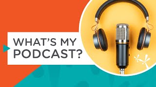 What's My Podcast? - Ask a Librarian!
