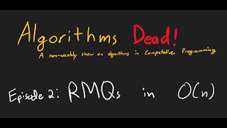 AlgorithmsThread 2: RMQ Tricks