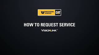 VisionLink | How to request service