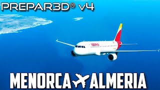 Prepar3D V4.5 // APP RNAV EN ALMERIA 320 FSLABS // MENORCA - ALMERIA //