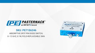 Pasternack PE71S6246 | Absorptive SP3T PIN Diode Switch, 8–12 GHz, 0.1W, Field-Replaceable SMA