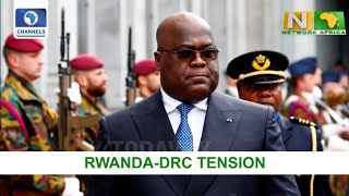 Rwanda-DRC Tension, S/Africa Tavern Teens Funeral + More | Network Africa