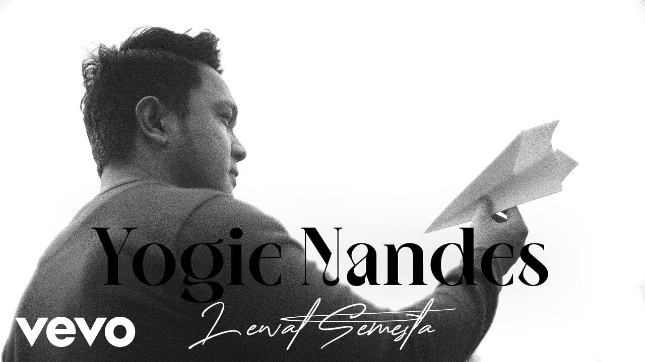Yogie Nandes Lewat Semesta New Version Youtube Music